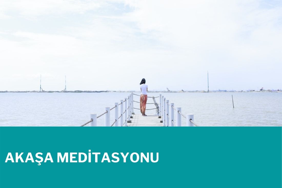 Akaşa Meditasyonu